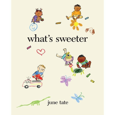 What's Sweeter by June Tate