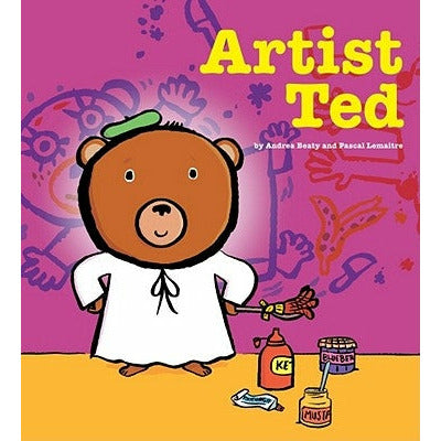 Artist Ted by Andrea Beaty