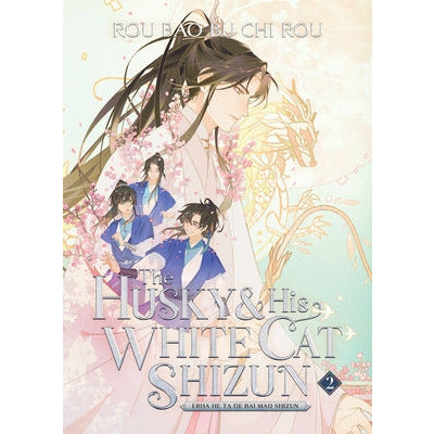 The Husky and His White Cat Shizun: Erha He Ta de Bai Mao Shizun (Novel) Vol. 2 by Rou Bao Bu Chi Rou