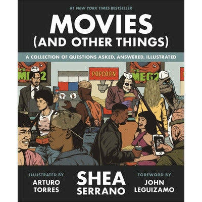 Movies (and Other Things) by Shea Serrano
