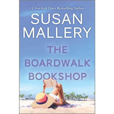 The Boardwalk Bookshop: A 2022 Beach Read by Susan Mallery