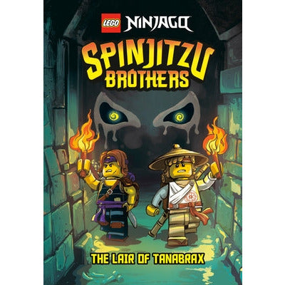 Spinjitzu Brothers #2: The Lair of Tanabrax (Lego Ninjago) by Tracey West