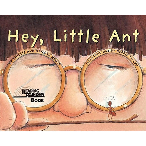 Hey Little Ant by Phillip Hoose