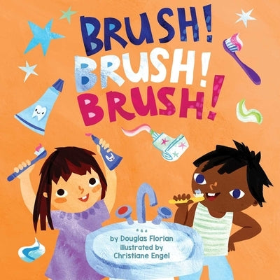 Brush! Brush! Brush! by Douglas Florian