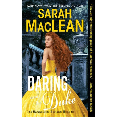 Daring and the Duke: The Bareknuckle Bastards Book III by Sarah MacLean