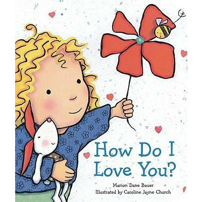 How Do I Love You? by Marion Dane Bauer