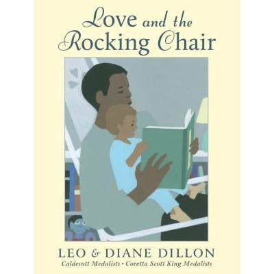 Love and the Rocking Chair by Diane Dillon