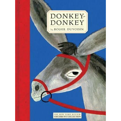 Donkey-Donkey by Roger Duvoisin