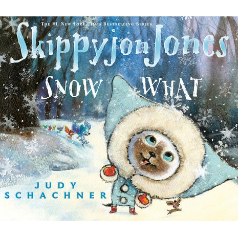 Skippyjon Jones Snow What by Judy Schachner