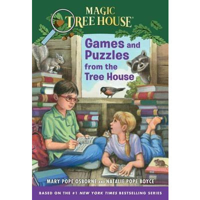 Games and Puzzles from the Tree House: Over 200 Challenges! by Mary Pope Osborne