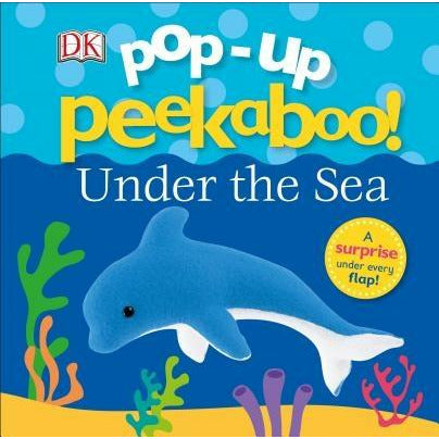 Pop-Up Peekaboo: Under the Sea by DK