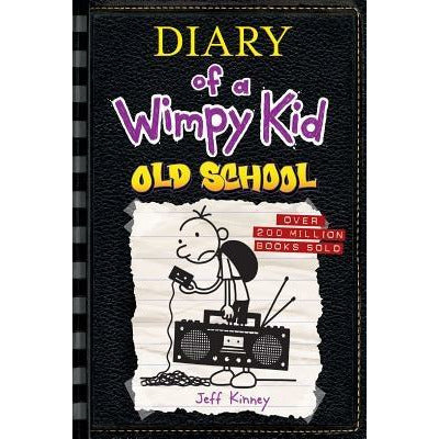 Old School (Diary of a Wimpy Kid #10) by Jeff Kinney