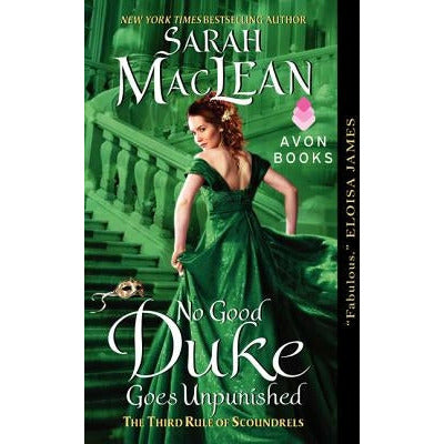 No Good Duke Goes Unpunished: A Third Rule of Scoundrels by Sarah MacLean
