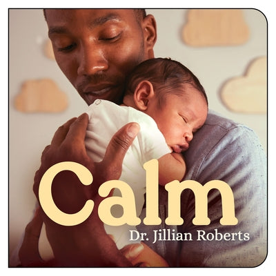 Calm by Jillian Roberts