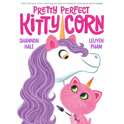 Pretty Perfect Kitty-Corn by Shannon Hale