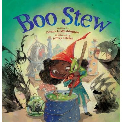 Boo Stew by Donna L. Washington