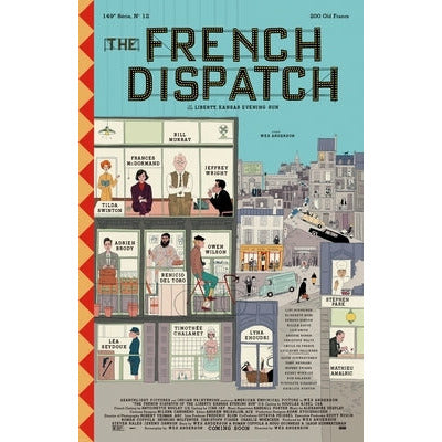 The French Dispatch by Wes Anderson