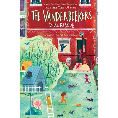 The Vanderbeekers to the Rescue by Karina Yan Glaser
