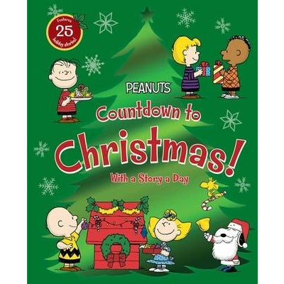 Countdown to Christmas!: With a Story a Day by Charles M. Schulz