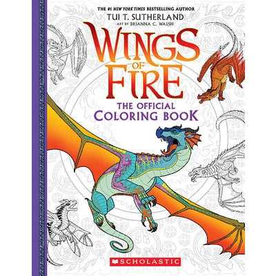 Official Wings of Fire Coloring Book by Brianna C. Walsh