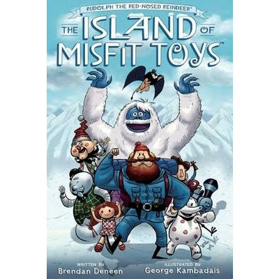 The Island of Misfit Toys by Brendan Deneen