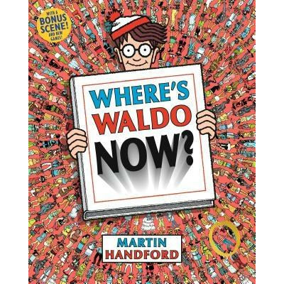 Where's Waldo Now? by Martin Handford