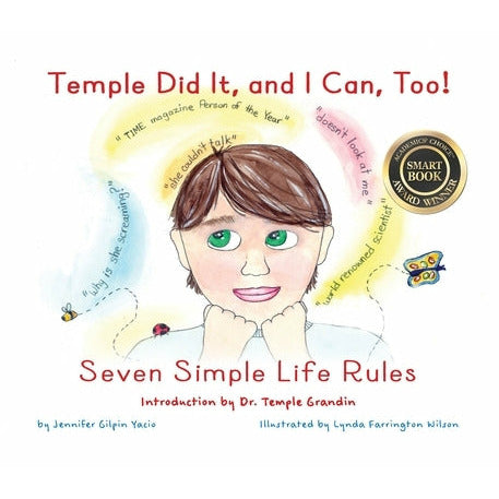 Temple Did It, and I Can, Too!: Seven Simple Life Rules by Jennifer Gilpin Yacio