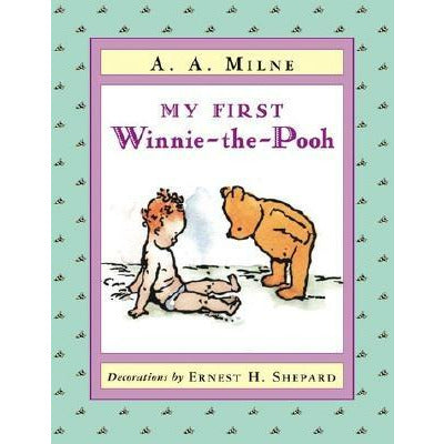 My First Winnie-The-Pooh by A. A. Milne
