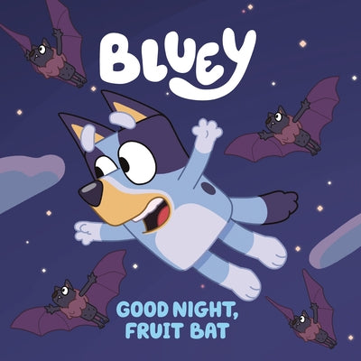 Good Night, Fruit Bat by Penguin Young Readers Licenses