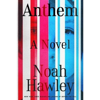 Anthem by Noah Hawley