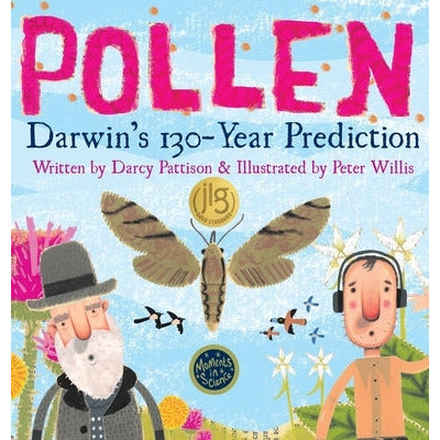 Pollen: Darwin's 130 Year Prediction by Darcy Pattison