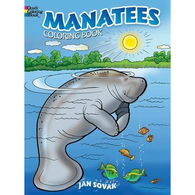 Manatees Coloring Book by Jan Sovak