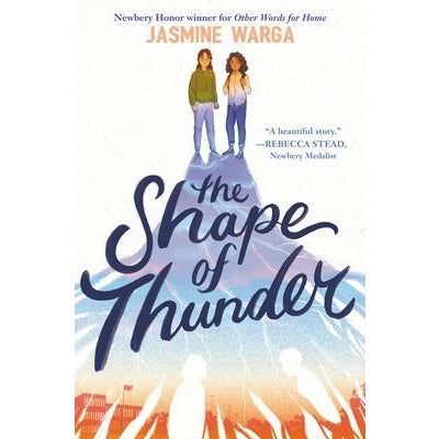 The Shape of Thunder by Jasmine Warga