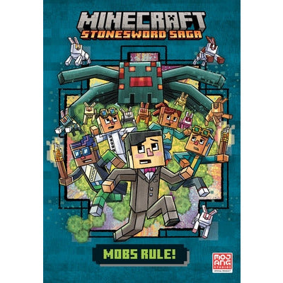 Mobs Rule! (Minecraft Stonesword Saga #2) by Random House