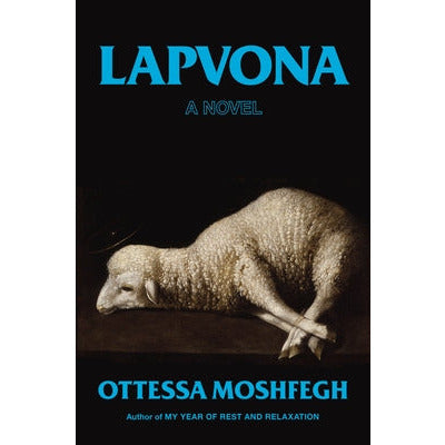 Lapvona by Ottessa Moshfegh