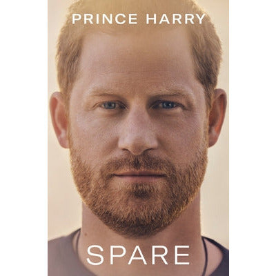 Spare by Prince Harry the Duke of Sussex