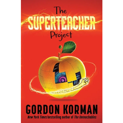 The Superteacher Project by Gordon Korman