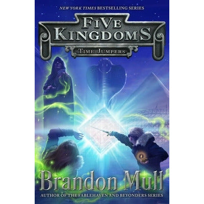 Time Jumpers: Volume 5 by Brandon Mull