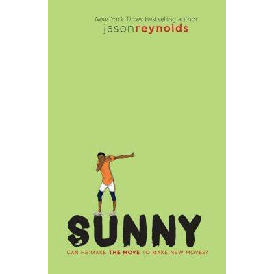 Sunny, 3 by Jason Reynolds