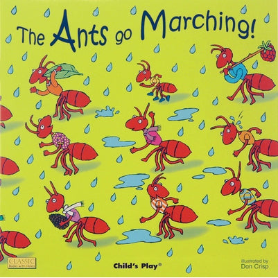 The Ants Go Marching! by Dan Crisp