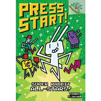 Super Rabbit All-Stars!: A Branches Book (Press Start! #8) (Library Edition): Volume 8 by Thomas Flintham
