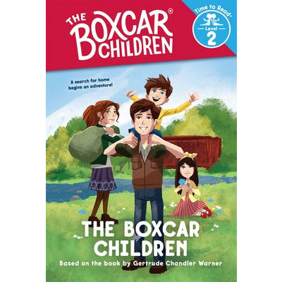 The Boxcar Children (the Boxcar Children: Time to Read, Level 2) by Gertrude Chandler Warner