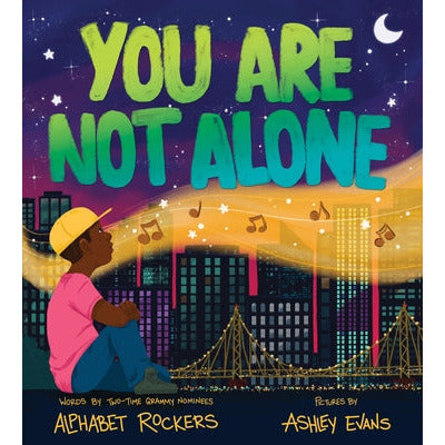 You Are Not Alone by Alphabet Rockers