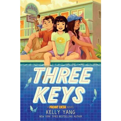 Three Keys (a Front Desk Novel) by Kelly Yang