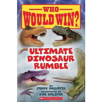 Ultimate Dinosaur Rumble (Who Would Win?), 22 by Jerry Pallotta