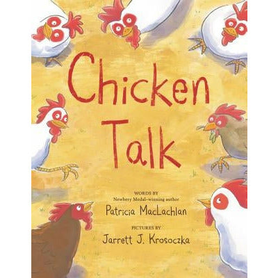 Chicken Talk by Patricia MacLachlan