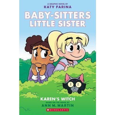 Karen's Witch (Baby-Sitters Little Sister Graphic Novel #1): A Graphix Book (Adapted Edition), 1 by Ann M. Martin
