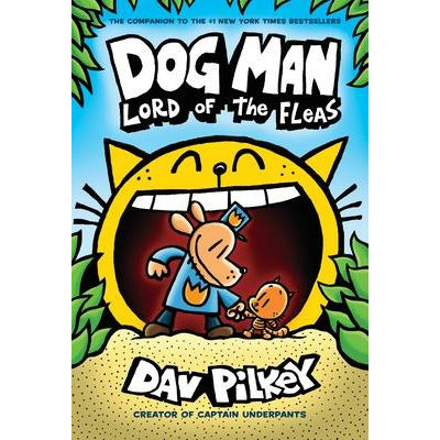 Dog Man: Lord of the Fleas: A Graphic Novel (Dog Man #5): From the Creator of Captain Underpants, 5 by Dav Pilkey