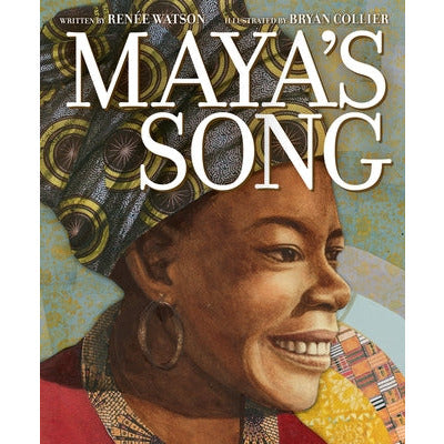 Maya's Song by Renée Watson