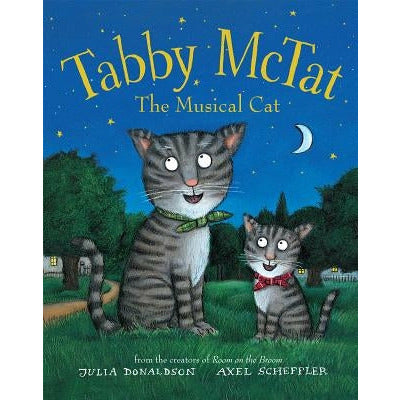 Tabby McTat, the Musical Cat by Julia Donaldson